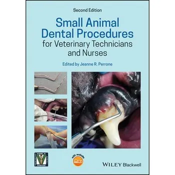 Cizí jazyk Small Animal Dental Procedures for Veterinary Technicians and Nurses