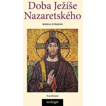 Kniha Doba Ježíše Nazaretského - Mireia Ryšková (E-Kniha)