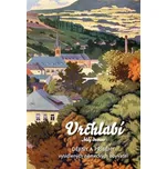 Vrchlabí: Můj domov: Dějiny a příběhy vysídlených německých obyvatel - Wolfgang Fink (2023, pevná)