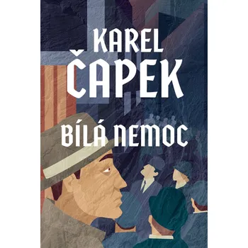 Bílá nemoc - Karel Čapek (2022,…