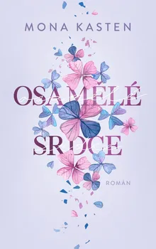 Osamělé srdce - Mona Kasten (2023, brožovaná)