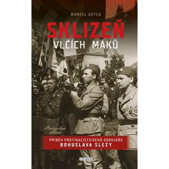 Sklizeň vlčích máků - Marcel Kotek…