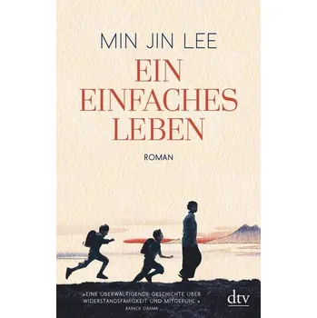 Ein einfaches Leben - Lee, Min Jin [DE] (2020, Brožovaná, dtv Verlagsgesellschaft)