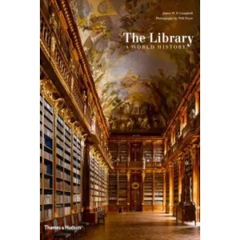 Library: A World History – James Campbell (EN)