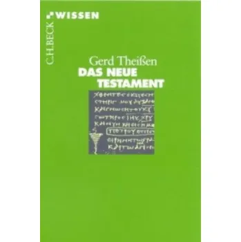 Das Neue Testament – Gerd Theißen (DE)
