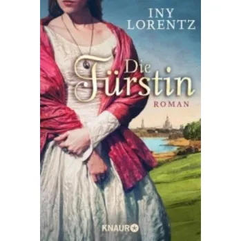 Die Fürstin: Roman – Iny Lorentz (DE)