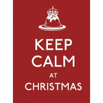 Cizojazyčná kniha Keep Calm at Christmas (EN)