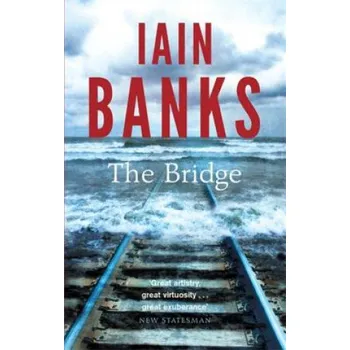 Beletrie pro dospělé Iain Banks - Bridge – Iain Banks (EN)