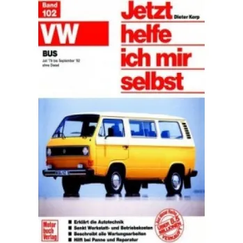 VW Transporter/Bus (Juli '79 bis September '82, alle Modelle ohne Diesel): Mitarb.: Thomas Lautenschlager – Dieter Korp (DE)