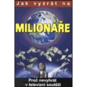 Osobní rozvoj Jak vyzrát na milionáře