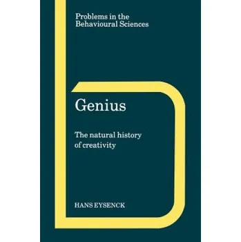 Hans J. Eysenck - Genius: The Natural History of Creativity – Hans J. Eysenck (EN)