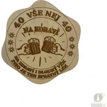 Žertovný předmět Dřevěný podtácek - 40 Na zdraví