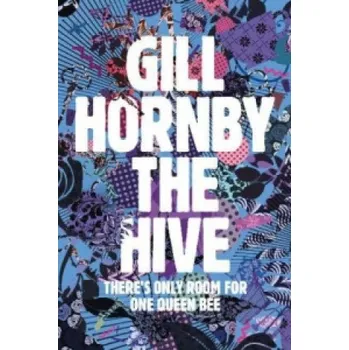 Beletrie pro dospělé Gill Hornby - Hive – Gill Hornby (EN)