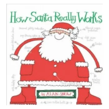 Umění How Santa Really Works – Alan Snow (EN)