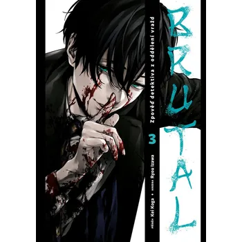Brutal 3: Zpověď detektiva z oddělení…
