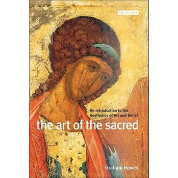Kniha Art of the Sacred – Graham Howes (EN)