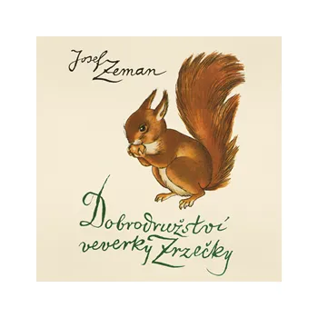 Dobrodružství veverky Zrzečky MP3 download