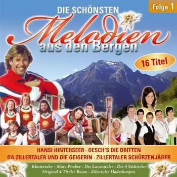 Zahraniční hudba CD Various: Die Schönsten Melodien Aus Den Bergen Folge 1 2012