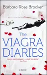 The Viagra Diaries - Barbara Rose…