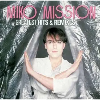 Zahraniční hudba 2CD Miko Mission: Greatest Hits & Remixes 2019 Some Of Songs Are Mono!