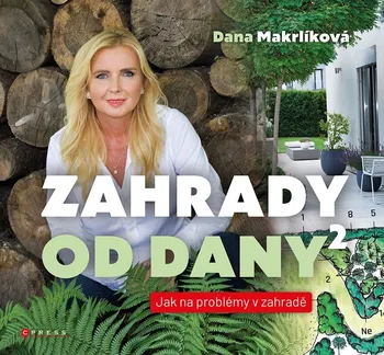 Kniha Zahrady od Dany 2 - Dana Makrlíková (2023) [E-kniha]