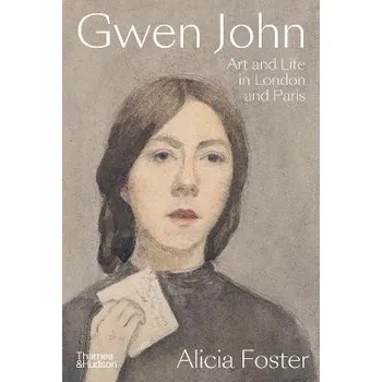 Cizojazyčná kniha Gwen John - Foster, Alicia