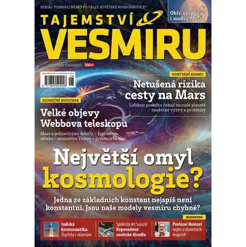 Časopis Tajemství vesmíru 6/2023 - Největší omyl kosmologie?