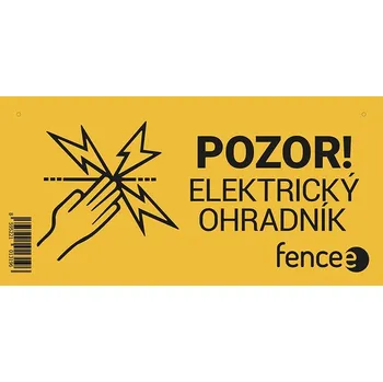 fencee Výstražná tabulka Pozor elektrický ohradník