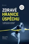 Zdravé hranice úspěchu - Marian Jelínek…