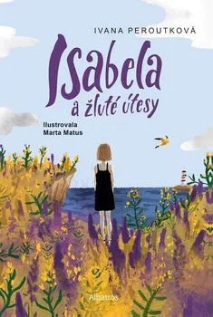 Isabela a žluté útesy - Ivana Peroutková (2023, pevná)
