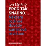Proč tak snadno: Některé rodinné důvody…