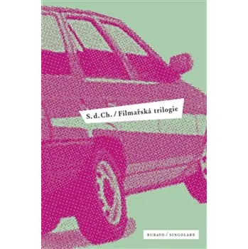 Umění Filmařská trilogie - S.d. Ch.