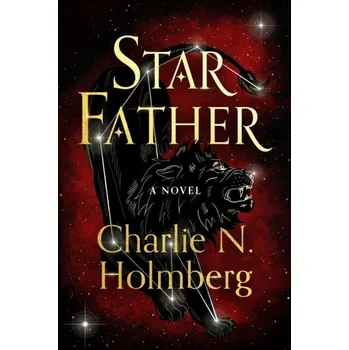Star Father - Charlie Holmberg