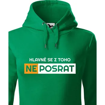 Dámská mikina Dámská mikina Hlavně se neposrat, Barva Zelená, Velikost S, Canvas Dámská mikina Bezvatriko.cz 0565 - bilozluta je