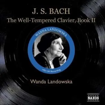 Zahraniční hudba 3CD Johann Sebastian Bach: Das Wohltemperierte Klavier 2 2006