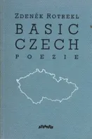 Basic Czech – Zdeněk Rotrekl (1998, brožovaná)