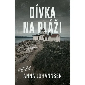 Dívka na pláži (2. díl) - Anna Johannsen - 978-80-277-1218-2