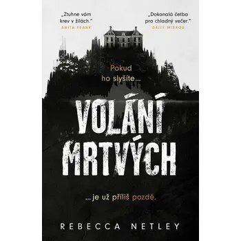 Kniha Volání mrtvých - Rebecca Netley (E-Kniha)