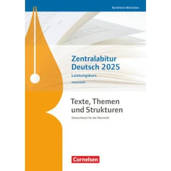 Kniha Texte, Themen und Strukturen. Zentralabitur Deutsch 2025 - Leistungskurs - Nordrhein-Westfalen - Arbeitsheft – Christoph Fischer,Frank Schneider,Andrea Wagener (DE)