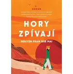 Hory zpívají - Phan Que Mai Nguyen…