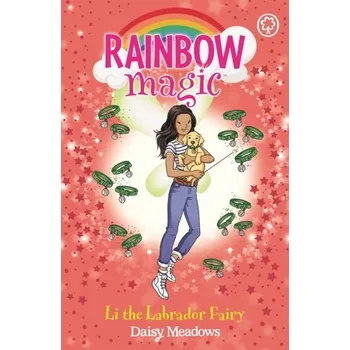 Rainbow Magic: Rainbow Magic: Li the Labrador Fairy - Daisy Meadows
