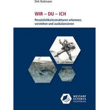 WIR - DU - ICH - Rottmann, Dirk