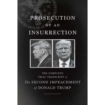 Cestování Prosecution of an Insurrection - Novo, Andrew R. (The National Defense University, Washington, USA)