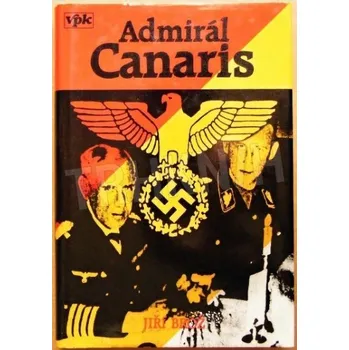 Admirál Canaris - Jiří Brož