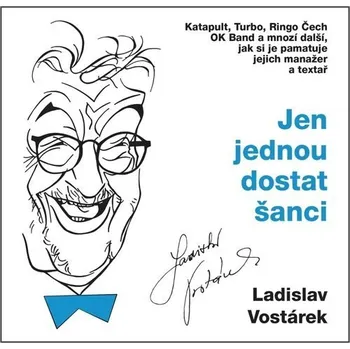Jen jednou dostat šanci - Ladislav Vostárek (čte Norbert Lichý) CDmp3