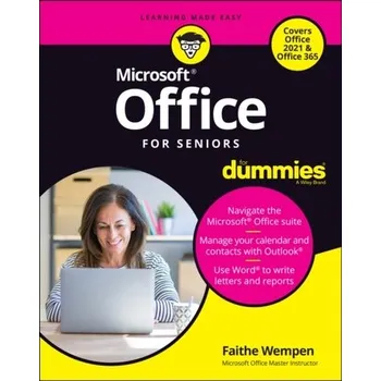 Office For Seniors For Dummies - Faithe Wempen