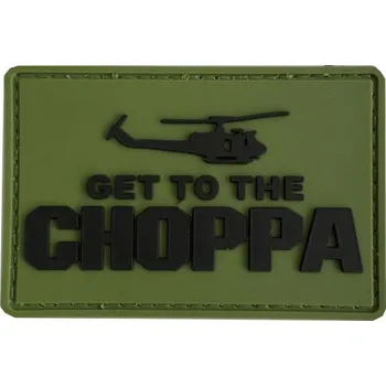 Nášivka PVC nášivka Get to the Choppa, zelená