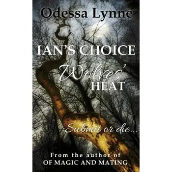 Populárně naučná literatura pro dospělé Ian's Choice – Odessa Lynne (EN)