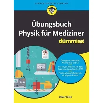 Příroda Übungsbuch Physik für Mediziner für Dummies - Klein, Oliver