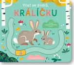 Vrať se domů, králíčku - Svojtka & Co.…